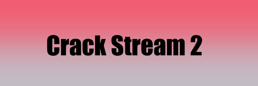 Crackstream2.0: Your Complete Guide to Free Sports Streaming