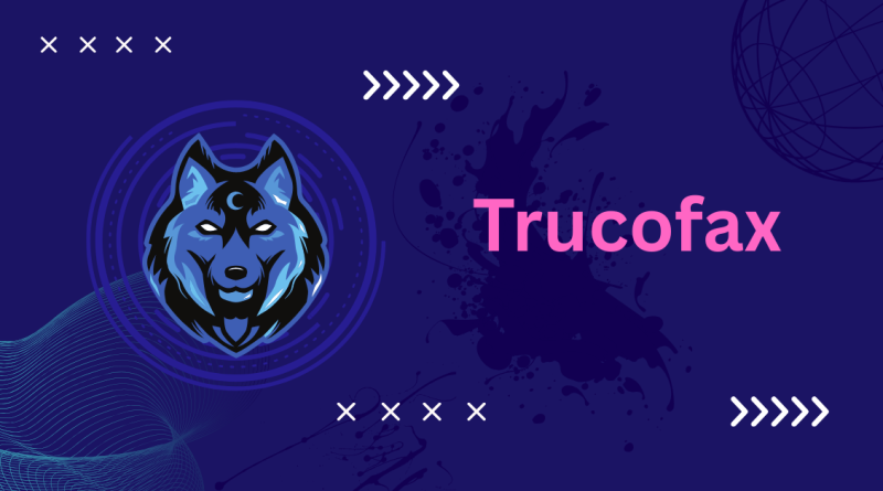 Trucofax: Your Complete Guide to This Essential Tool